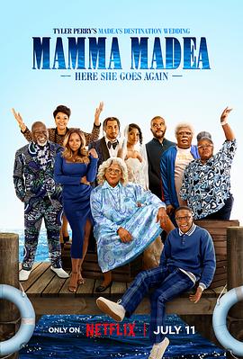 梅迪亚度假婚礼团 Madea's Destination Wedding