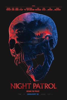 夜间巡逻 Night Patrol