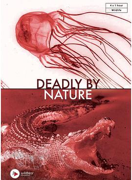大自然的致命猎手 第一季 Deadly by Nature Season 1