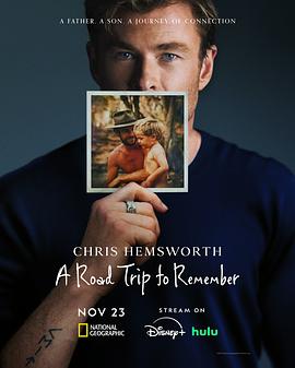 克里斯·海姆斯沃斯：与父亲的骑行之旅 Chris Hemsworth: A Road Trip to Remember