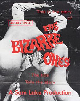 The Bizarre Ones