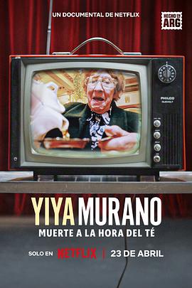 伊雅·穆拉诺：下午茶杀机 Yiya Murano: Muerte a la hora del té
