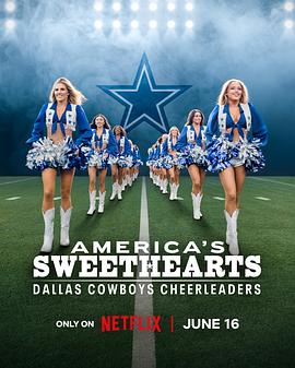 美国甜心：达拉斯牛仔啦啦队 第三季 America's Sweethearts: Dallas Cowboys Cheerleaders Season 3
