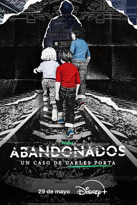 遗弃之后 Abandonados