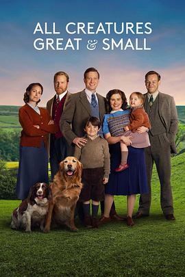 万物生灵 第七季 All Creatures Great and Small Season 7